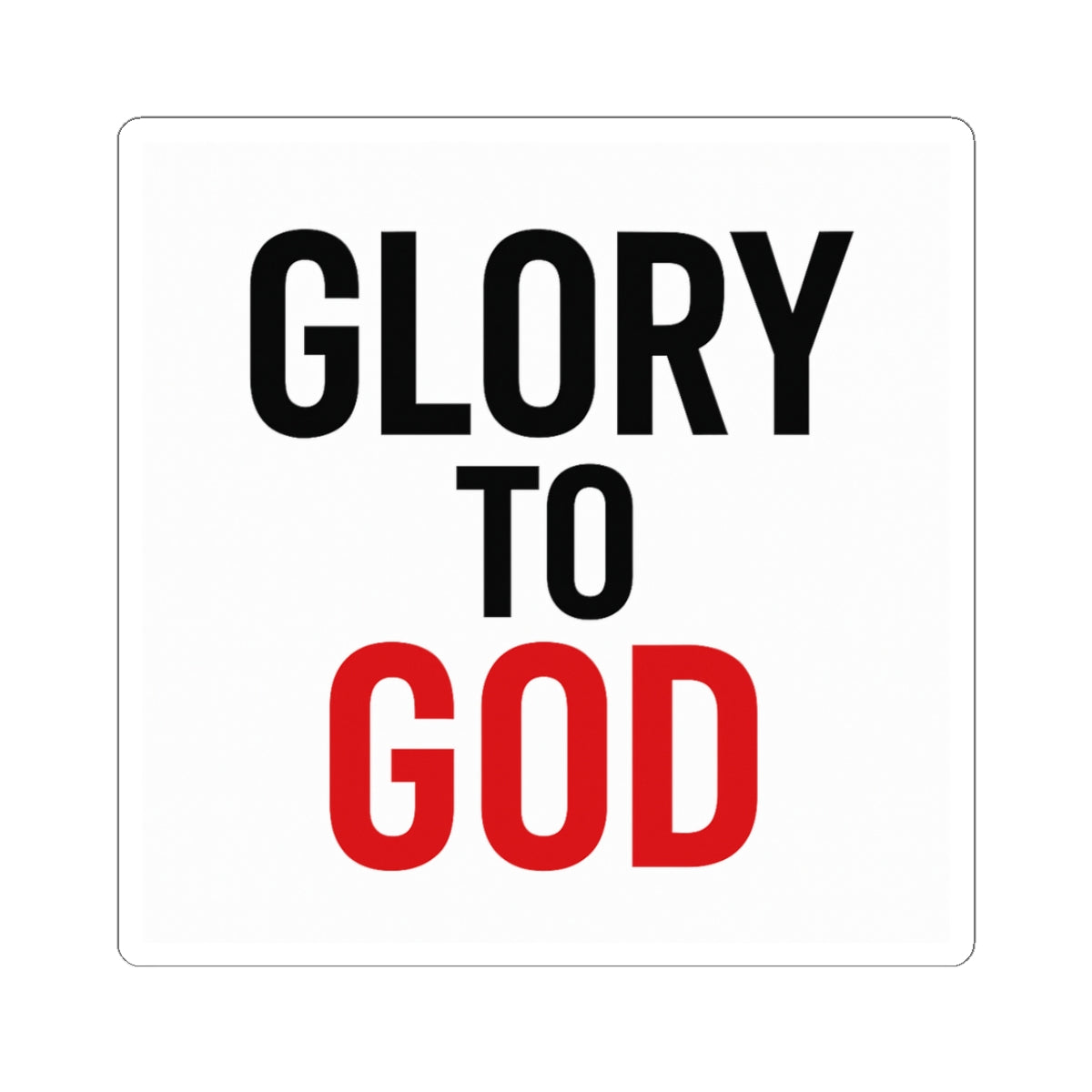 'Glory to GOD' Minimal Stickers