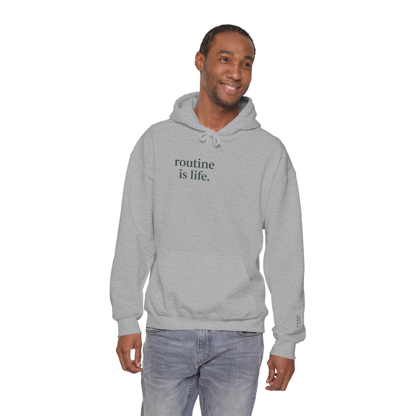 “routine is life.” Hoodie