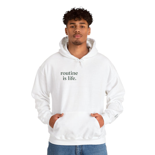 Routine is Life Hoodie