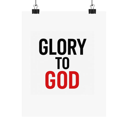 "Glory to God" Matte Poster