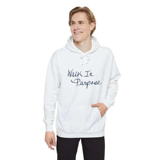 Walk In Purpose Hoodie – Intentional Living Sweatshirt