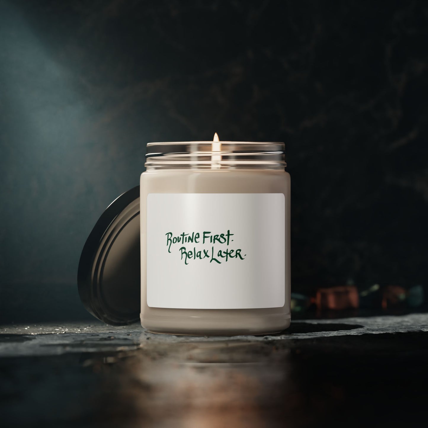 Relaxing Soy Candle — “Routine First. Relax Later.”